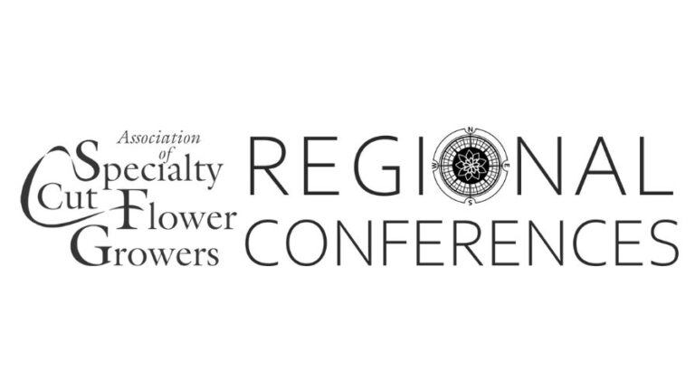 2024 Association of Specialty Cut Flower Growers ASCFG 2024 Regional Conferences